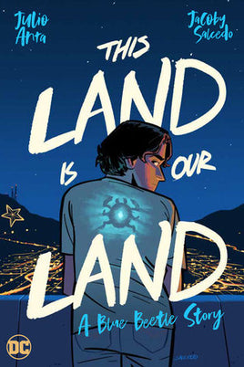 This Land Is Our Land: A Blue Beetle Story TP