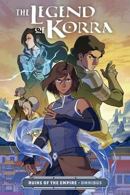 The Legend of Korra: Ruins of the Empire Omnibus TP